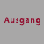 Ausgang